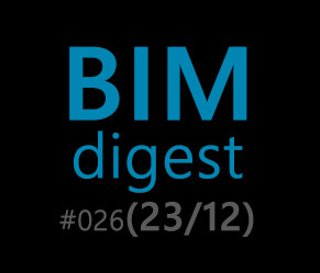 BIMdigest 026 - Архитектура и алгоритмы