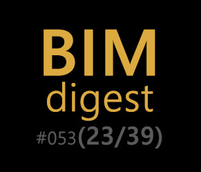 BIMdigest 053 - 8 лет обзоров BIM