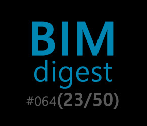 BIMdigest 064 — Джентльменский набор